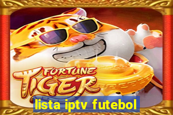 lista iptv futebol